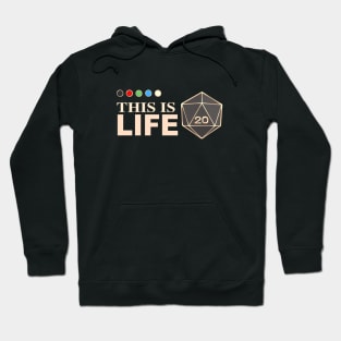 This Is Life (D20 Mana Colors) Hoodie